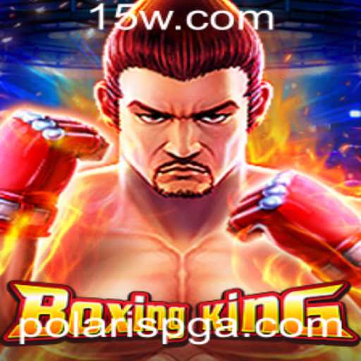 Descubra o Mundo Emocionante de BoxingKing