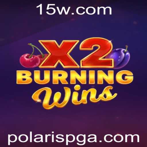 Descubra o Fascinante Mundo de BurningWinsX2: O Guia Completo