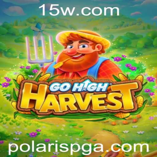Descubra o Fascinante Mundo de GoHighHarvest: O Jogo Estratégico para Iniciantes e Veteranos